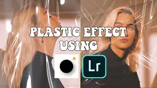 HOW TO EDIT PLASTIC WRAP EFFECT | ANDROID+IPHONE