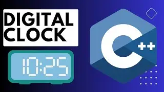 How to Make Digital Clock in C++ || Simple Digital Clock