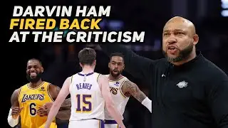 Darvin Ham's Response to Lakers Critique! Darvin Ham Responds to Lakers Fans!