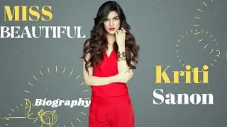 Kriti Sanon Biography 😍 Beautiful Photo Slideshow #youtube#beautiful#biography