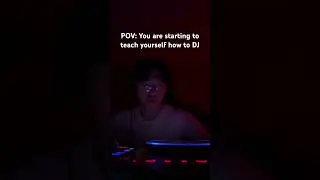 POV: You just started DJing