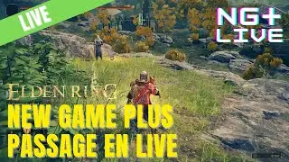 ELDEN RING - New Game Plus - Passage en live en NG+ - Qu'est ce qu'on garde/perd ?