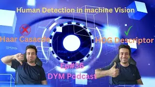 Ep#36: Haar cascade Vs. HOG Descriptor to detect Human using Machine Vision Algorithms.