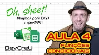 Oh, sheet! Aula 4 - Funções condicionais e controle de finanças