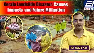 Breaking News: Kerala Landslide Disaster || By Ankit Sir