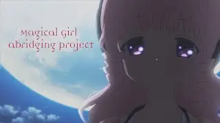 Magical Girl Abridging Project Ep3 - Requirements (Reupload)