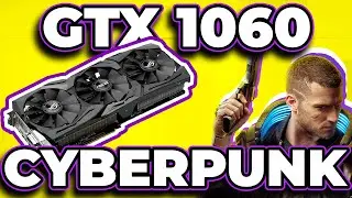 GTX 1060 + I5 9400F | Cyberpunk 2077 - LOW, MEDIUM, HIGH