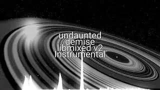Undaunted demise  libmixed old instrumental / fnf vs spaci
