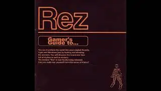 Rez / Gamer's Guide to... Full  Album (HQ)