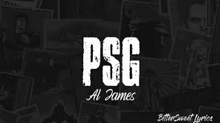 PSG - Al James (Lyrics)