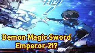 Demon Magic Sword Emperor Chapter 217 English || Demon Magic Sword Emperor 217 English || Manga