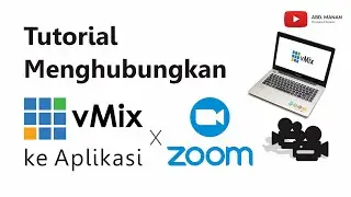 vMix Tutorial - Menghubungkan vMix ke Aplikasi Zoom