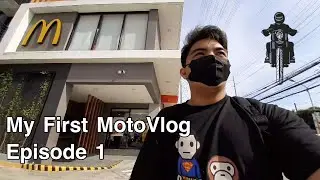 MY FIRST MOTOVLOG EPISODE 1: WORK DUTY SA MCDONALD'S SALITRAN
