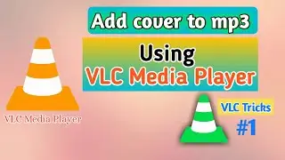 How to Add Cover Art To Audio Mp3 Using VLC Media Player | Add Your Photo in Mp3 | BilalTuts
