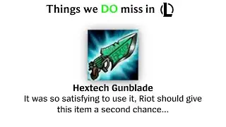 Things we DO miss in LoL