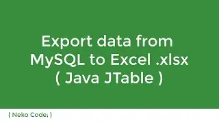 Export data from MySQL to Excel .xlsx ( Java JTable )