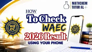 WAEC 2026 Result Is Out! How to Check Your WAEC 2026 Result Online