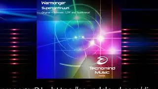 Warmonger - Supercontinuum (Original Mix) - PREVIEW