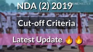 NDA (2) 2019 Cut-off Criteria Latest Update | NDA 2 2019 Expected Cut-off