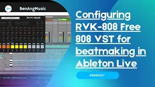 Configuring RVK-808 free 808 VST to play beats in Ableton Live 11 for 