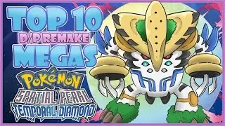 Top 10 DIAMOND AND PEARL MEGAS! | Diamond and Pearl Remake Wishlist | CWpoke Top 10