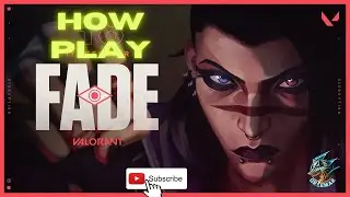 How To Play FADE VALORANT @GreemarGaming