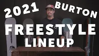 2021 Burton Freestyle Snowboard Lineup