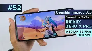 [Gaming Test] Infinix Zero X Pro Genshin Impact TapTap Medium 45 FPS di 2023