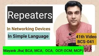Repeater | What is Repeater in Computer Network | Repeaters | What Is Repeaters | BCS041 | BCS41