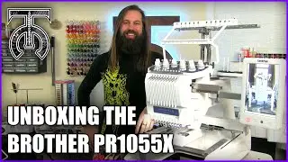 Unboxing the Brother PR1055X - 10 Needle Embroidery Machine! New 2020 Model - Tock Custom
