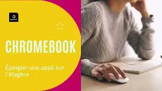 Chromebook en 1': Épingler une appli sur l'étagère