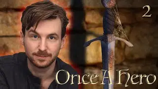 Once A Hero | Dungeons & Dragons | Episode Two