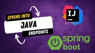 Spring into Java - Endpoints