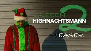 HIGHNACHTSMANN 2 (TEASER) 16:20 Uhr 18.12.