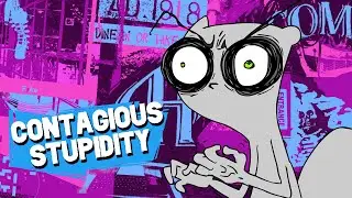Contagious Stupidity : Foamy The Squirrel