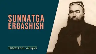 Sunnatga ergashish || #11 || Ustoz Abduvali qori