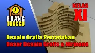 Desain Grafis Percetakan - Dasar Desain Grafis dan Nirmana kelas XI