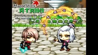 Atriki - Episode 7 (Maplestory Animation) *Dub version*