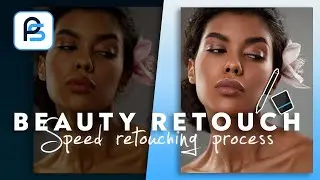 Бьюти ретушь портрета в Фотошопе | Beauty Speed Retouching in Photoshop