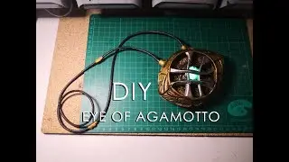 DIY EYE OF AGAMOTTO