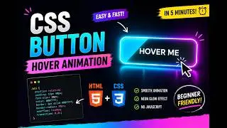 CSS Button Hover Animation 🔥 | Create in 5 Minutes (Beginner Friendly)