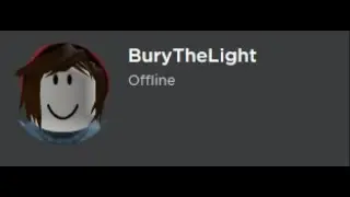Bury The Light but it's Roblox Username