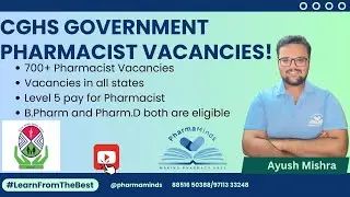 CGHS CENTRAL PHARMACIST VACANCY|| 700+ VACANCIES FOR PHARMACIST|| #pharmacist #govtjobs