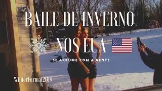 PRÉ BAILE DE INVERNO com melhor amiga americana