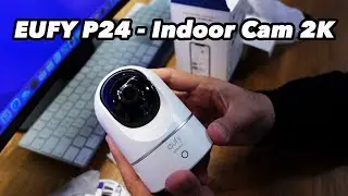 EUFY Solo IndoorCam P24 | Unboxing | Setup