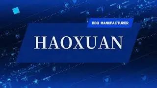 HAOXUAN BBQ Grill MANUFACTURER