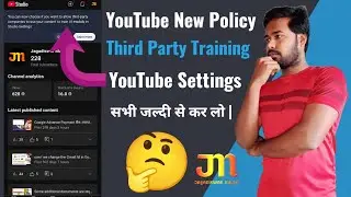 YouTube New Policy 🤔 Allow Third-Party Companies to Train Al Models in Studio Settings ||