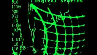 Digital Stories - Digital Stories (full album)