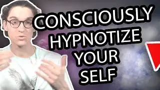 How To Consciously HYPNOTIZE YOURSELF And Get What You WANT  (  SHOCKING  )