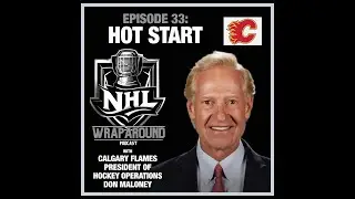 Episode 33 - Hot Start with Don Maloney